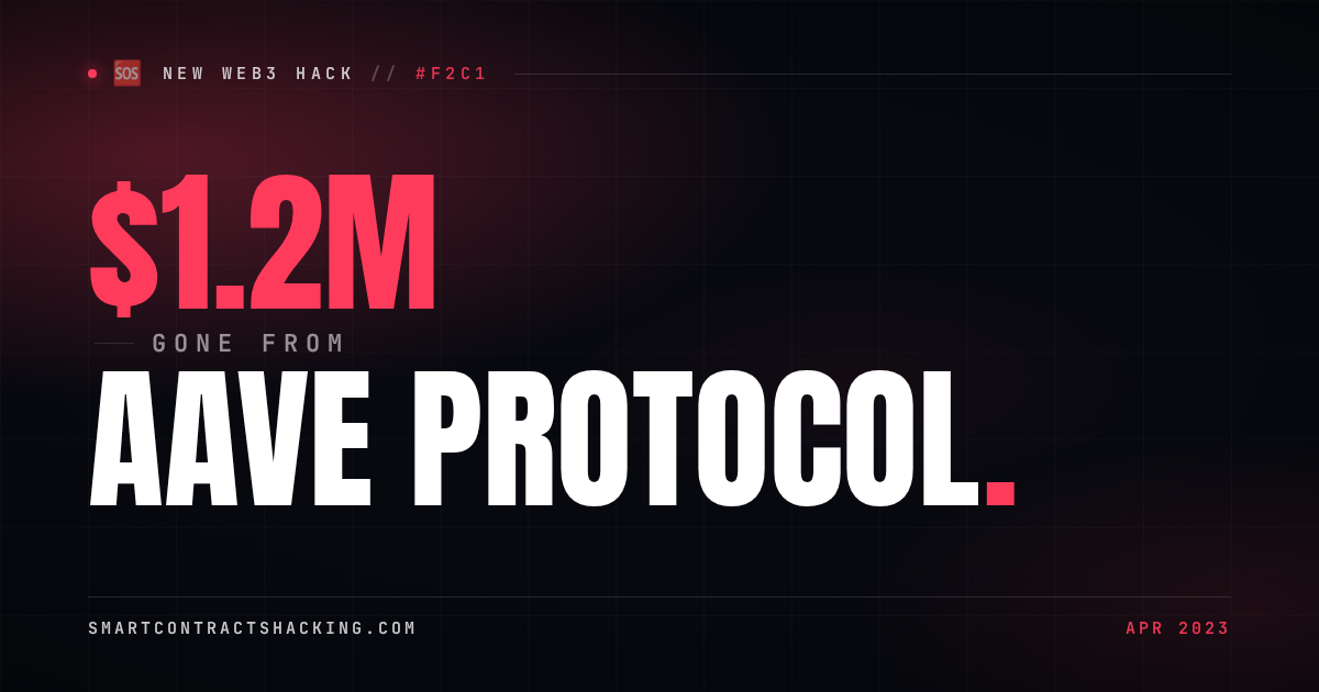Aave Protocol Hack (2023) - $1.2M Lost | Smart Contract Hacking