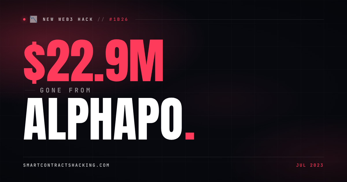AlphaPo Hack (2023) - $22.9M Lost | Smart Contract Hacking