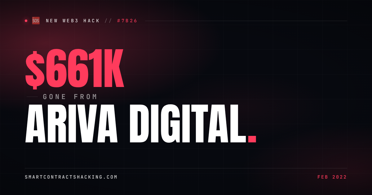 Ariva Digital Hack (2022) - $661K Lost | Smart Contract Hacking