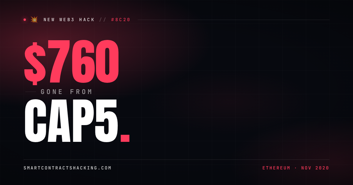 CAP5 Hack (2020) - $760 Lost | Smart Contract Hacking