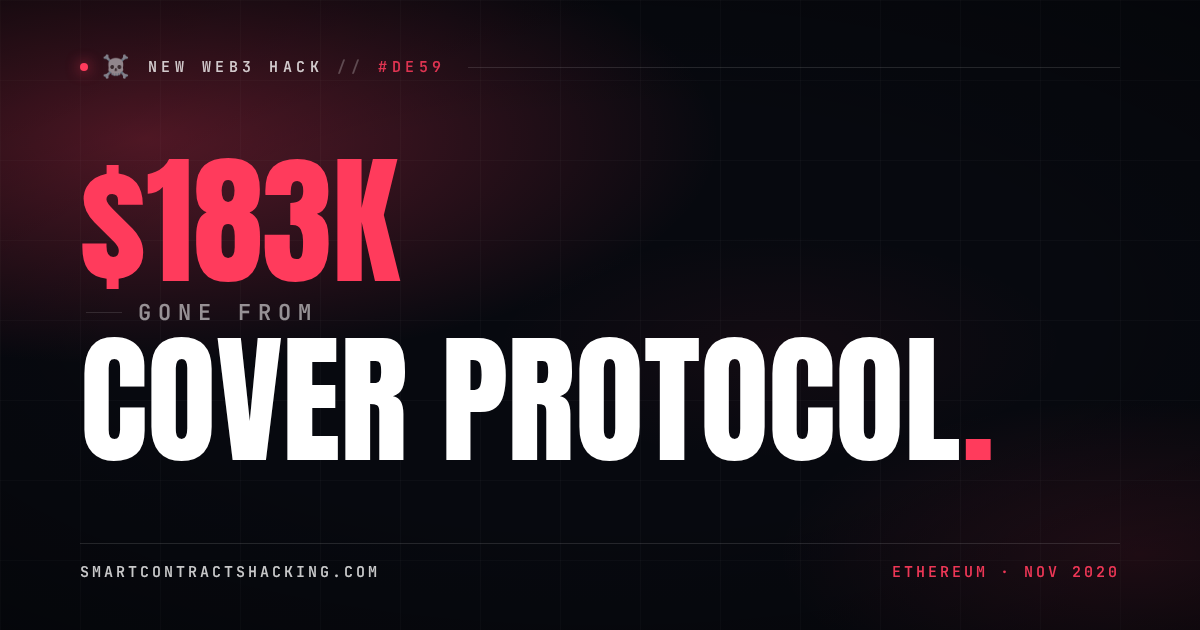 Cover Photo Exploit Cover protocol Hack (2020) - $183K Lost | Smart Contract Hacking
