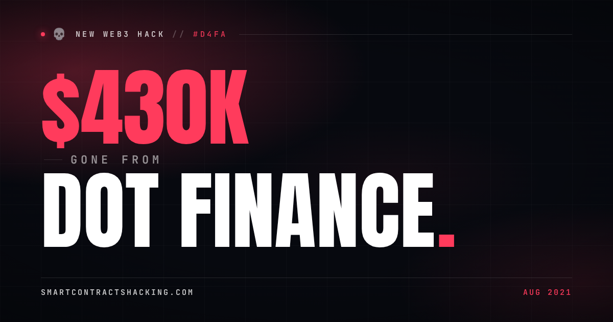 Dot Finance Hack (2021) - $430K Lost | Smart Contract Hacking