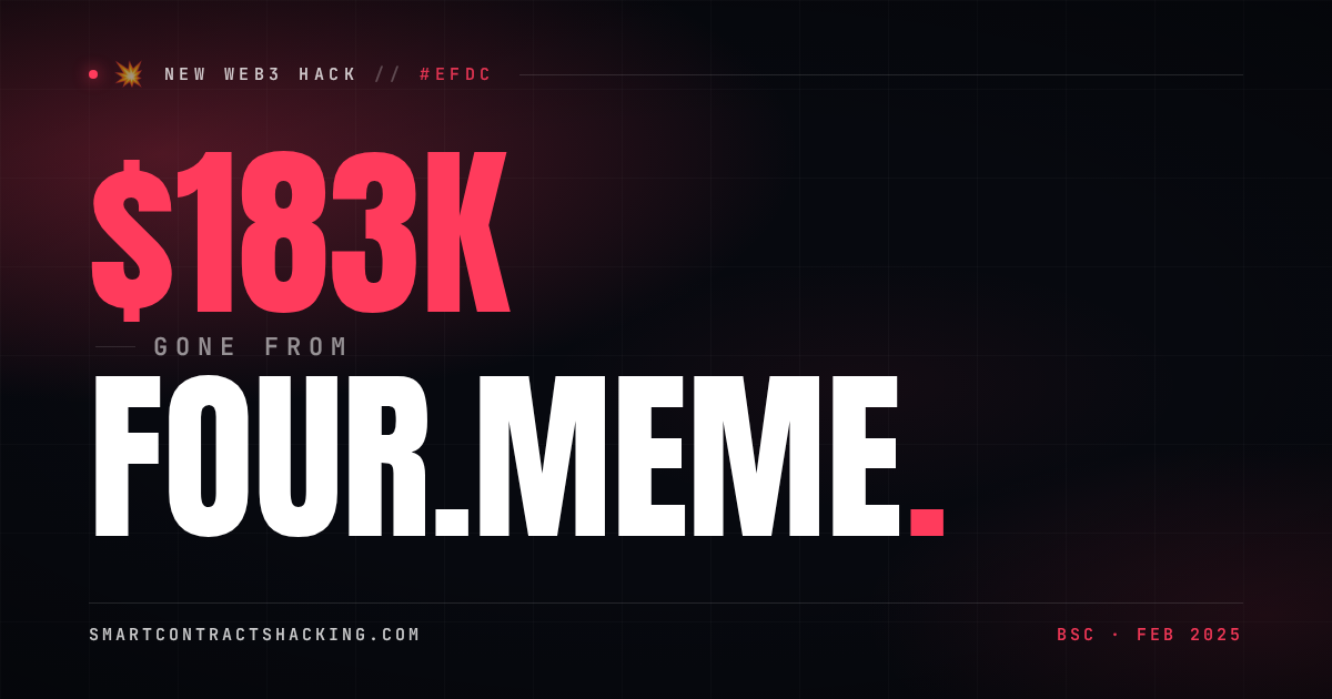 four.meme Hack (2025) - $183K Lost | Smart Contract Hacking