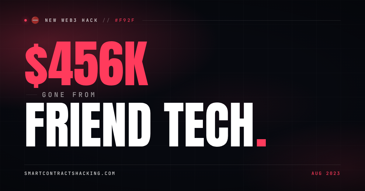 Friend Tech Hack (2023) - $456K Lost | Smart Contract Hacking