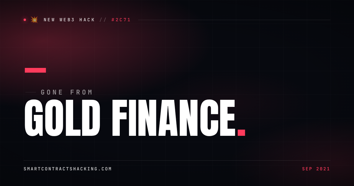Gold Finance Hack (2021) - — Lost | Smart Contract Hacking