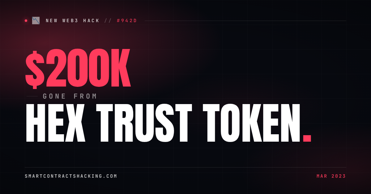 Hex Hack Hex Trust Token Hack (2023) - $200K Lost | Smart Contract Hacking