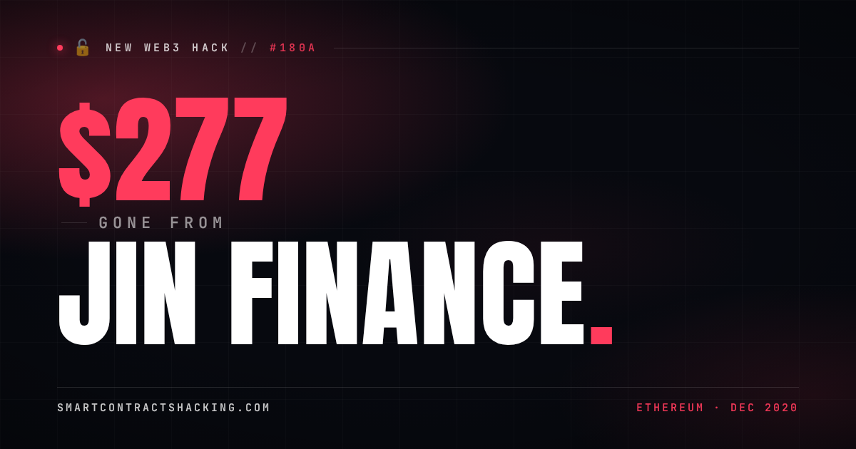 Jin Finance Hack (2020) - $277 Lost | Smart Contract Hacking