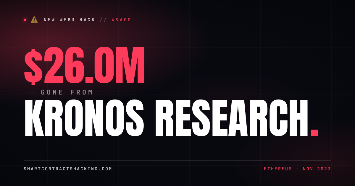 Kronos Research Hack (2023) - $26.0M Lost | Smart Contract Hacking