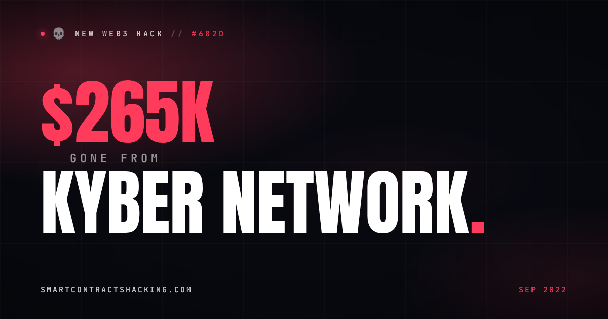Kyber Network Hack (2022) - $265K Lost | Smart Contract Hacking