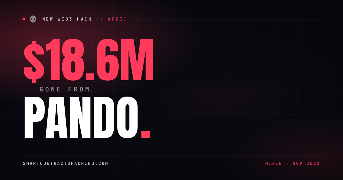 Pando Hack (2022) - $18.6M Lost | Smart Contract Hacking