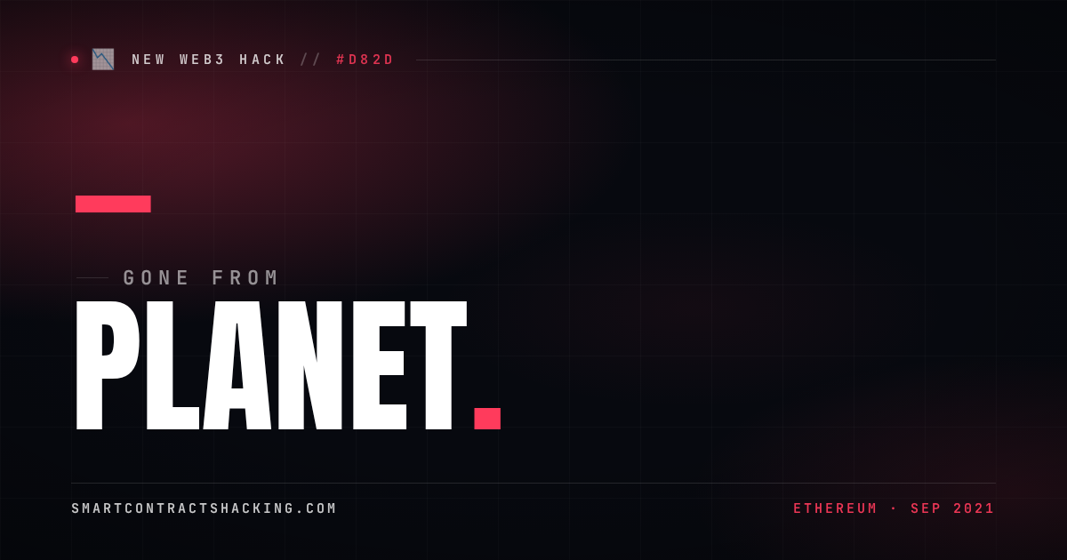 PLANET Hack (2021) - — Lost | Smart Contract Hacking