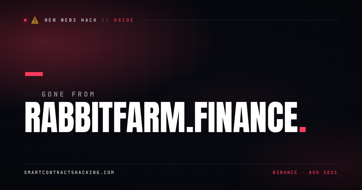 rabbitfarm.finance Hack (2021) - — Lost | Smart Contract Hacking
