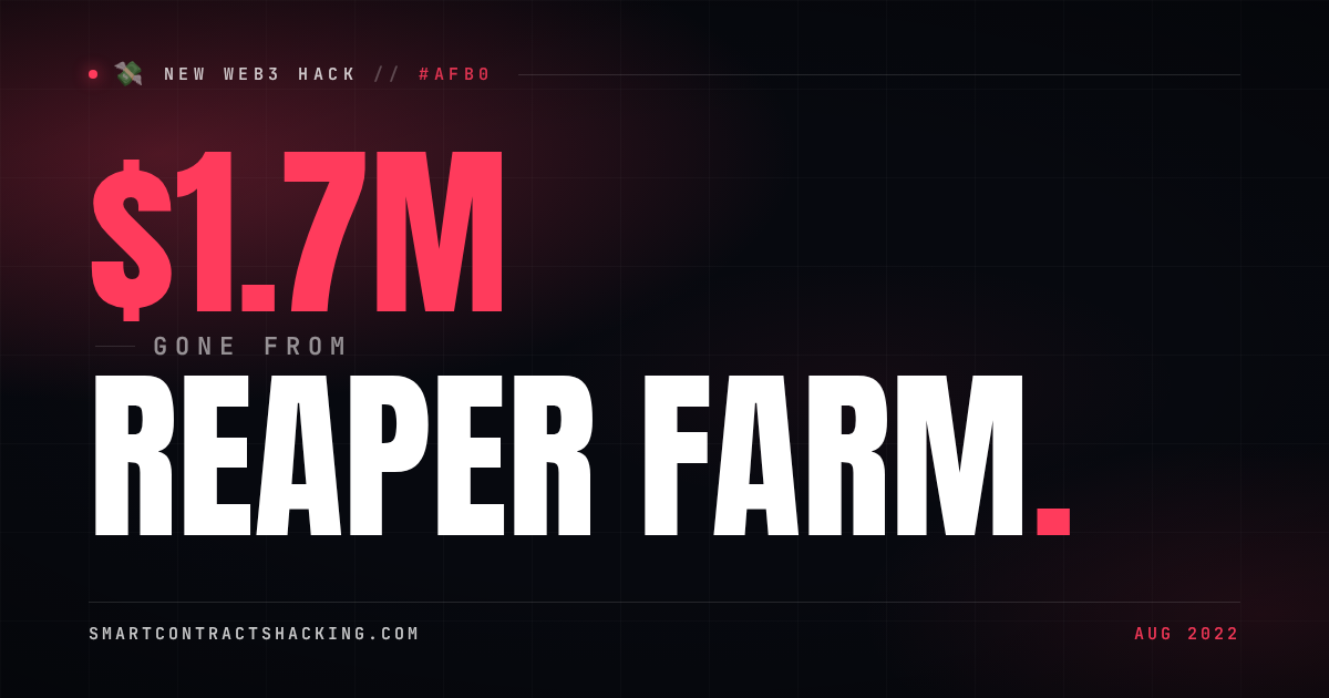 Reaper Hack Reaper Farm Hack (2022) - $1.7M Lost | Smart Contract Hacking
