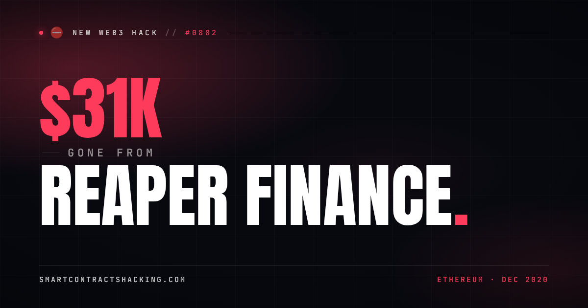 Reaper Finance Hack (2020) - $31K Lost | Smart Contract Hacking