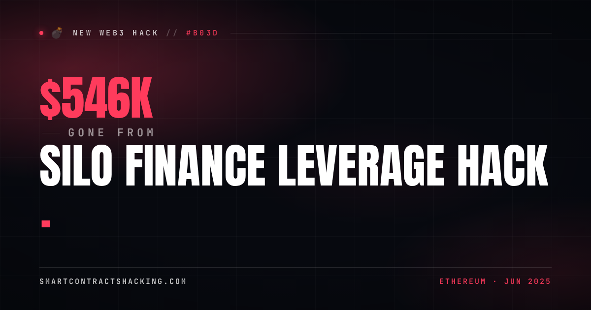 Silo Finance Hack (2025) - $546K Lost | Smart Contract Hacking