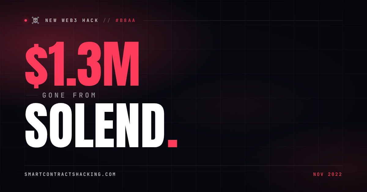 Collender Hack Solend Hack (2022) - $1.3M Lost | Smart Contract Hacking