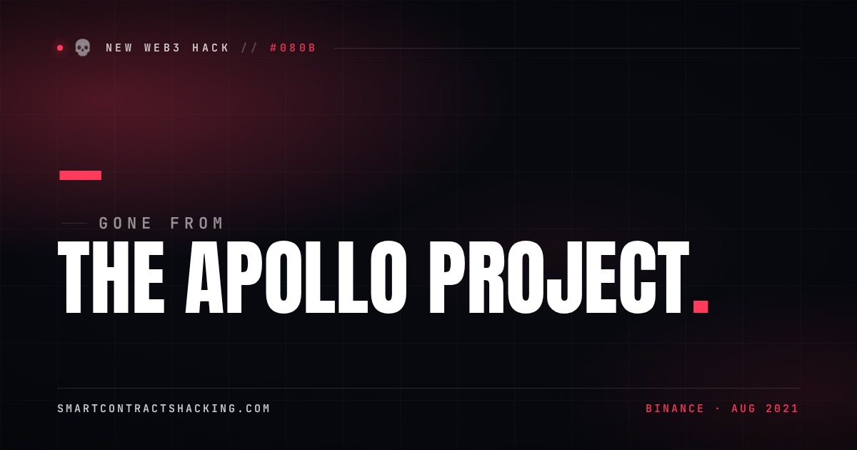 The Apollo Project Hack (2021) - — Lost | Smart Contract Hacking