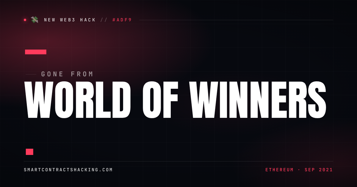World of Winners Hack (2021) - — Lost | Smart Contract Hacking