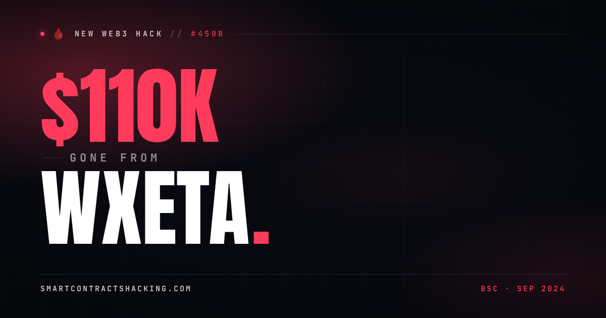 WXETA Hack (2024) - $110K Lost | Smart Contract Hacking