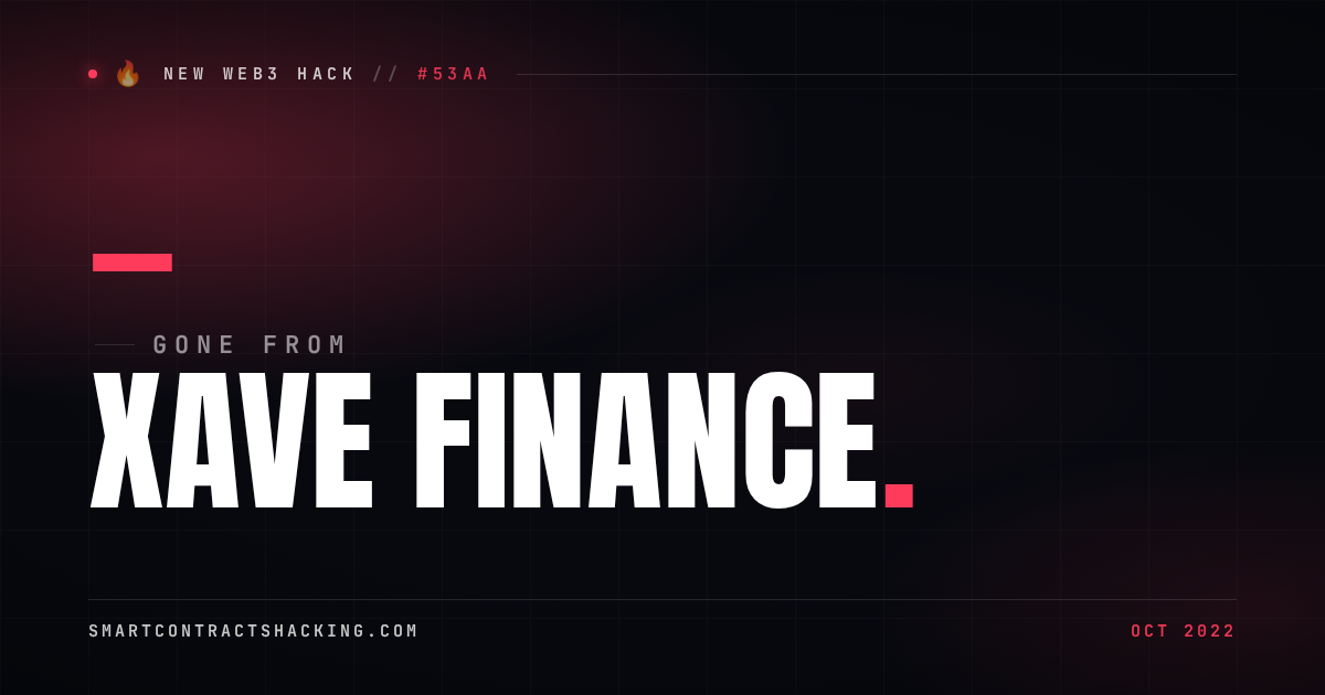 Xave Finance Hack (2022) - — Lost | Smart Contract Hacking